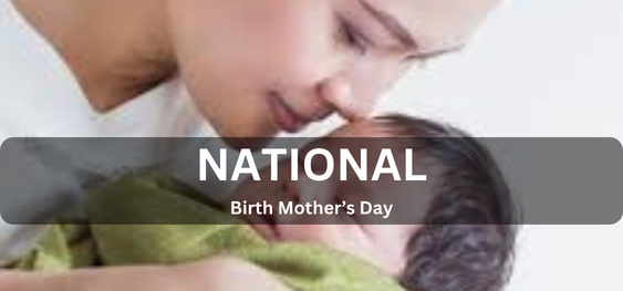 National Birth Mother’s Day [ राष्ट्रीय जन्म मातृ दिवस]